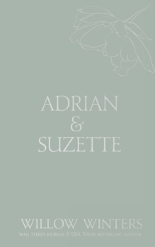 Paperback Adrian & Suzette: Tell Me You Want Me Book