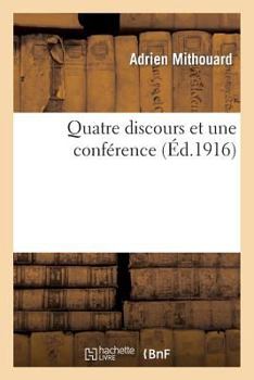 Paperback Quatre Discours Et Une Conférence [French] Book