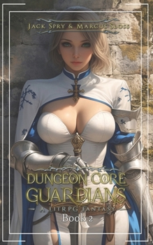 Paperback Dungeon Core Guardians 2: A LitRPG Fantasy Book