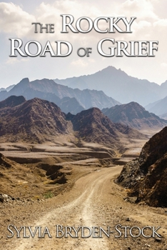 Paperback The Rocky Road of Grief: Navigating the Journey into the Unknown Book