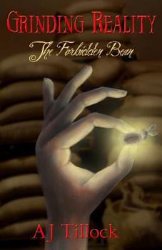 Paperback The Forbidden Bean: Grinding Reality Book One Book