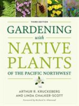 Paperback Gardening with Native Plants of the Pacific Northwest Book