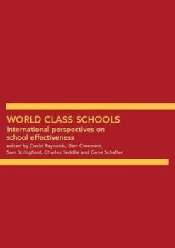 Paperback World Class Schools: International Perspectives on School Effectiveness Book