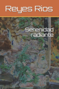 Paperback Serenidad radiante [Spanish] Book