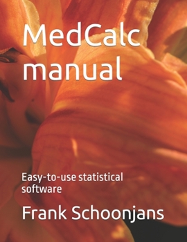 Paperback MedCalc manual: Easy-to-use statistical software Book