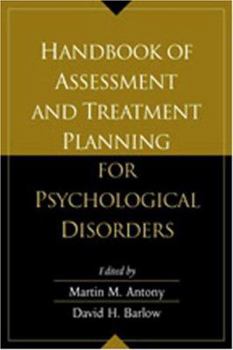 Hardcover Handbook of Assessment and Treatment Planning for Psychological Disorders Book