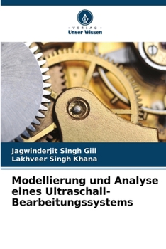 Paperback Modellierung und Analyse eines Ultraschall-Bearbeitungssystems [German] Book