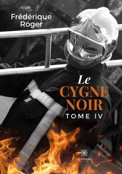 Paperback Le cygne noir [French] Book