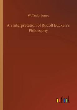 Paperback An Interpretation of Rudolf Eucken´s Philosophy Book