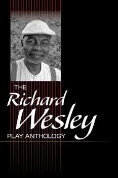 Paperback The Richard Wesley Play Anthology Book