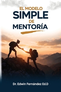 Paperback EL MODELO SIMPLE DE MENTORÍA Guía práctica [Spanish] Book