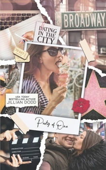 Party of One (Dating In The City)