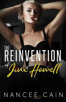 The Reinvention of Jinx Howell - Book #5 of the Pine Bluff 
