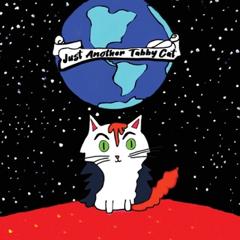 Paperback Just Another Tabby Cat: A Children's Book About Cats Book