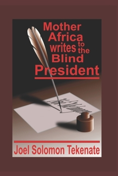 Paperback Mother Africa Writes To The Blind President Book