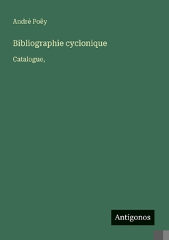 Paperback Bibliographie cyclonique: Catalogue, [French] Book