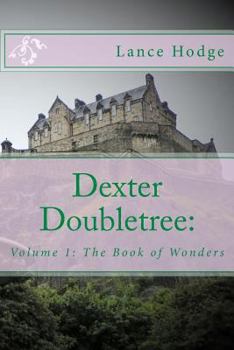 Paperback Dexter Doubletree: The Book of Wonders Book