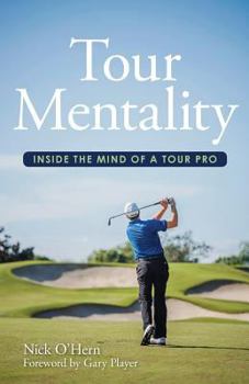 Paperback Tour Mentality: Inside the Mind of a Tour Pro Book