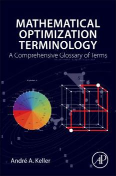 Paperback Mathematical Optimization Terminology: A Comprehensive Glossary of Terms Book
