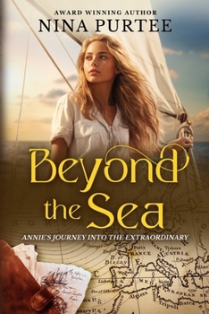 Paperback Beyond the Sea: Annie's Journey into the Extraordinary Book