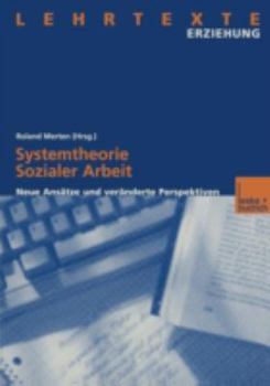 Paperback Systemtheorie Sozialer Arbeit: Neue Ansätze Und Veränderte Perspektiven [German] Book