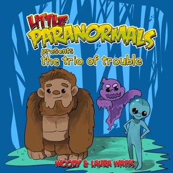 Paperback Little Paranormals - The Trio of Trouble Book