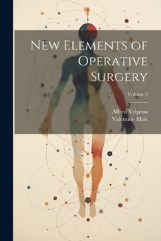 Paperback New Elements of Operative Surgery; Volume 2 Book