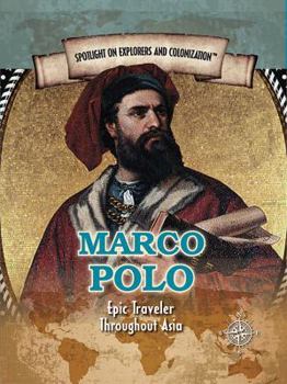 Library Binding Marco Polo: Epic Traveler Throughout Asia Book