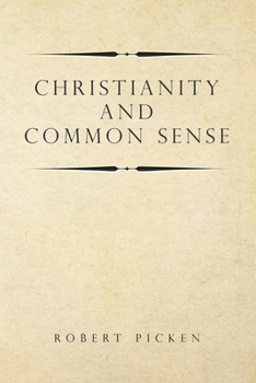 Paperback Christianity and Common Sense Book