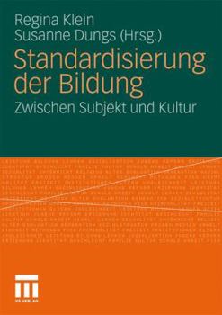 Paperback Standardisierung Der Bildung: Zwischen Subjekt Und Kultur [German] Book