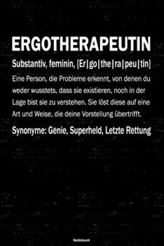 Ergotherapeutin Notizbuch: Ergotherapeutin Journal DIN A5 liniert 120 Seiten Geschenk (German Edition)
