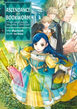 Paperback Ascendance of a Bookworm: Part 5 Volume 5 (Light Novel) Book