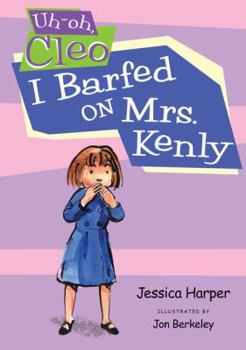 Hardcover I Barfed on Mrs. Kenly Book