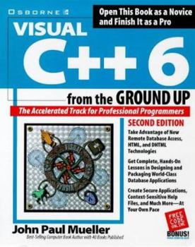 Paperback Visual C++ 6 from the Ground Up Book