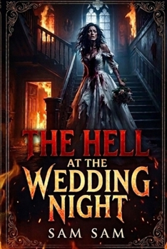THE HELL AT THE WEDDING NIGHT