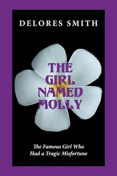Paperback The Girl Named Molly: Volume 1 Book