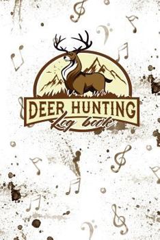 Paperback Deer Hunting Log Book