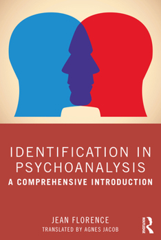 Paperback Identification in Psychoanalysis: A Comprehensive Introduction Book