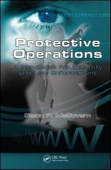 Hardcover Protective Operations: A Handbook for Security and Law Enforcement Book
