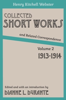 Paperback Collected Short Works and Related Correspondence Vol. 2: 1913-1914 Book