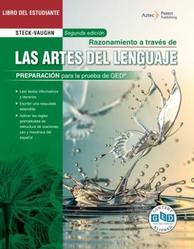 Steck-Vaughn Preparacion para la Prueba de GED?: Razonamiento a Traves de Las Artes Del Lenguaje Libro Del Estudiante, Segunda Edicion