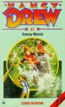Enemy Match - Book #73 of the Nancy Drew Mystery Stories