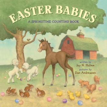 Hardcover Easter Babies: A Springtime Counting BookEASTER BABIES: A SPRINGTIME COUNTING BOOK by Hulme, Joy N. (Author) on Feb-07-2012 Hardcover Book
