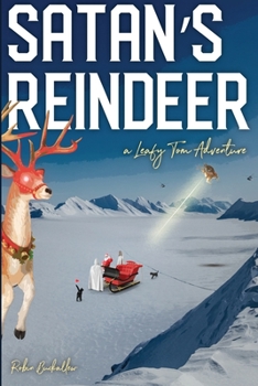Paperback Satan's Reindeer: A Leafy Tom Adventure Book