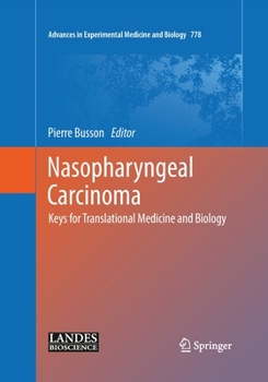 Paperback Nasopharyngeal Carcinoma: Keys for Translational Medicine and Biology Book