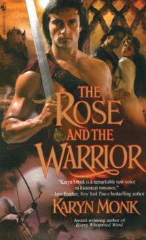 The Rose and the Warrior - Book #3 of the Warriors