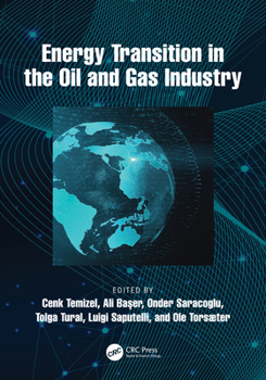 Hardcover Energy Transition in the Oil and Gas Industry Book