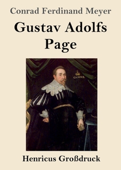 Gustav Adolfs Page (Großdruck) (German Edition)