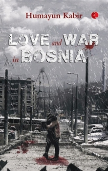 Paperback Love and War in Bosnia Book