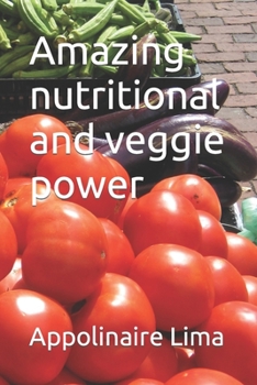 Paperback Amazing nutritional and veggie power Book